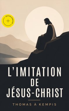 eBook: L'imitation de Jésus-Christ (Annoté)