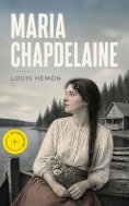 ebook: Maria Chapdelaine (Annoté)