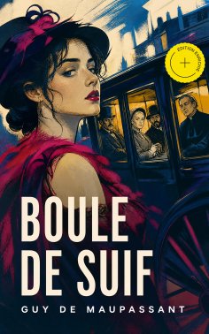 ebook: Boule de Suif (Annoté)
