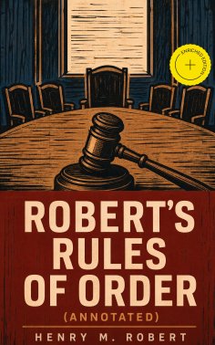 eBook: Robert's Rules of Order (Annotated)