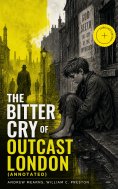 eBook: The Bitter Cry of Outcast London (Annotated)