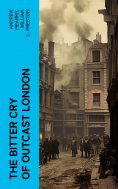 eBook: The Bitter Cry of Outcast London