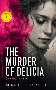 ebook: The Murder of Delicia (Annotated)