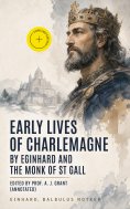 ebook: Early Lives of Charlemagne by Eginhard and the Monk of St Gall edited by Prof. A. J. Grant (Annotate