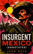 ebook: Insurgent Mexico (Annotated)