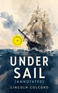 eBook: Under Sail (Annotated)