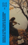 eBook: Sonata de otoño; Sonata de invierno: memorias del Marqués de Bradomín