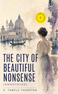 eBook: The City of Beautiful Nonsense (Annotated)
