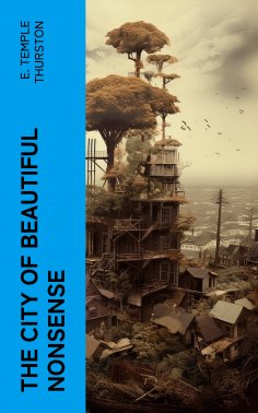 ebook: The City of Beautiful Nonsense