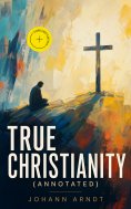 eBook: True Christianity (Annotated)