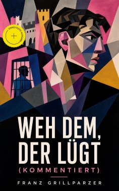 eBook: Weh dem, der lügt (Kommentiert)