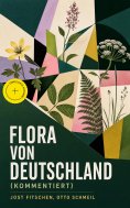 eBook: Flora von Deutschland (Kommentiert)