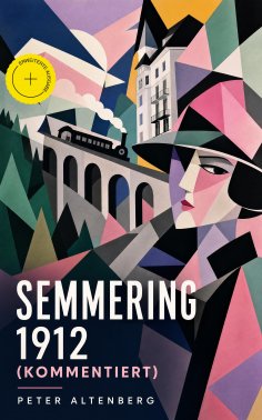 eBook: Semmering 1912 (Kommentiert)