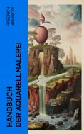 eBook: Handbuch der Aquarellmalerei