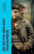 eBook: Die Ratten: Berliner Tragikomödie
