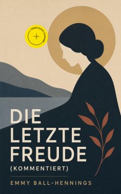 eBook: Die letzte Freude (Kommentiert)