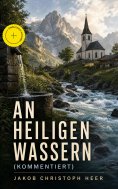 eBook: An heiligen Wassern (Kommentiert)