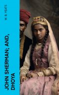 eBook: John Sherman; and, Dhoya