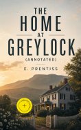ebook: The Home at Greylock (Annotated)