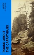 eBook: Round About the Carpathians