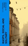 eBook: Wasps, Social and Solitary