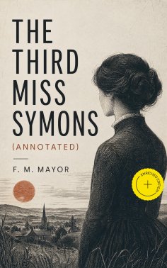 eBook: The Third Miss Symons (Annotated)