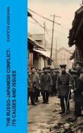 eBook: The Russo-Japanese Conflict: Its Causes and Issues