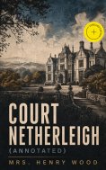 ebook: Court Netherleigh (Annotated)