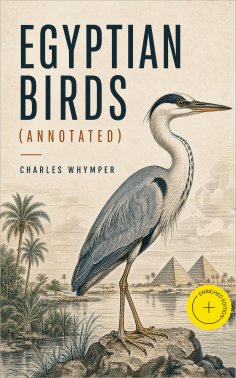 ebook: Egyptian Birds (Annotated)