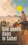 ebook: Une année dans le Sahel (Annoté)