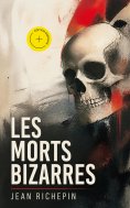 eBook: Les morts bizarres (Annoté)