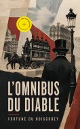 ebook: L'omnibus du diable (Annoté)