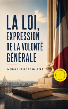 eBook: La loi, expression de la volonté générale (Annoté)