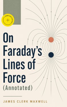 ebook: On Faraday's Lines of Force (Annotated)