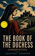 ebook: The Book of the Duchess (Annotated)