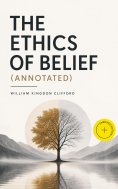 ebook: The Ethics of Belief (Annotated)