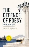 ebook: The Defence of Poesy (Annotated)