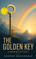 ebook: The Golden Key (Annotated)