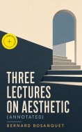 ebook: Three Lectures on Aesthetic (Annotated)