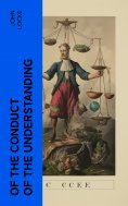 ebook: Of the Conduct of the Understanding