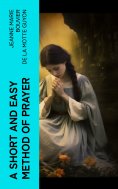 eBook: A Short And Easy Method of Prayer