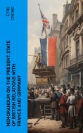 ebook: Memorandum on the Present State of British Relations with France and Germany