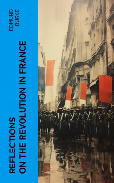 eBook: Reflections on the Revolution in France
