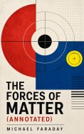 ebook: The Forces of Matter (Annotated)