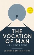 eBook: The Vocation of Man (Annotated)
