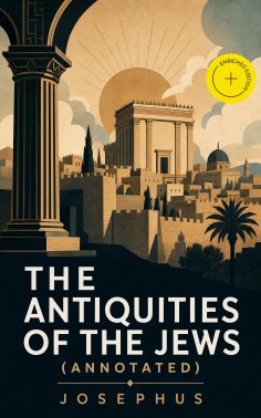 ebook: The Antiquities of the Jews (Annotated)
