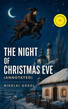 ebook: The Night of Christmas Eve (Annotated)