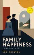 ebook: Family Happiness (Annotated)