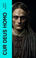 ebook: Cur Deus Homo