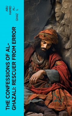 eBook: The Confessions of al-Ghazali: Rescuer from Error